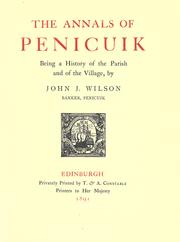 The annals of Penicuik by Wilson, John James of Penicuik, Scotland.