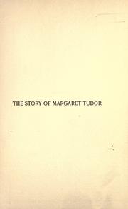 Cover of: Margaret Tudor by Annie T. Colcock