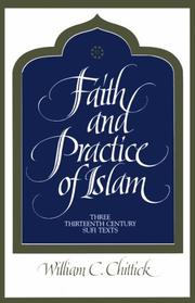 Cover of: Faith and Practice of Islam by William C. Chittick