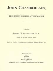 Cover of: John Chamberlain, the Indian fighter at Pigwacket. by George Walter Chamberlain