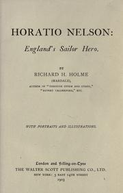 Cover of: Horatio Nelson by Richard H. Holme