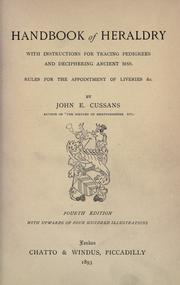 Cover of: Handbook of heraldry by John Edwin Cussans