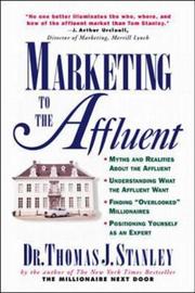 Cover of: Marketing to the Affluent by Thomas J. Stanley