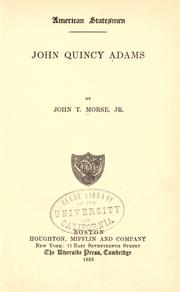Cover of: John Quincy Adams by John Torrey Morse