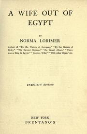 Cover of: A wife out of Egypt by Lorimer, Norma Octavia