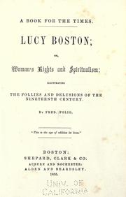 Cover of: Lucy Boston; or Woman's rights and spiritualism by Fred Folio