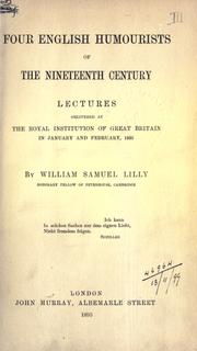 Four English humourists of the nineteenth century by William Samuel Lilly