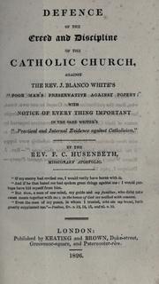 Defence of the creed and discipline of the Catholic Church by F. C. Husenbeth