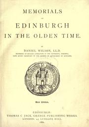 Cover of: Memorials of Edinburgh in the olden time by Daniel Wilson