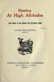 Cover of: Hunting at high altitudes: the book of the Boone and Crockett club