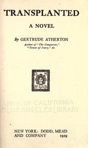 Cover of: Transplanted by Gertrude Atherton, Gertrude Atherton