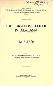 Cover of: ... The formative period in Alabama, 1815-1828