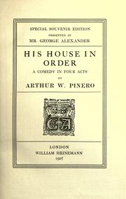 Cover of: His house in order by Pinero, Arthur Wing Sir
