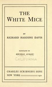 Cover of: The White mice. by Richard Harding Davis