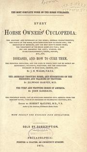 Cover of: Every horse owners' cyclopedia ..: Diseases, and how to cure them ...