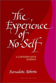 The experience of no-self by Bernadette Roberts