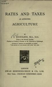 Cover of: Rates and taxes as affecting agriculture. by J. Shield Nicholson