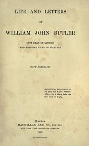 Cover of: Life and letters of William John Butler by Arthur John Butler