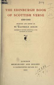 Cover of: The Edinburgh book of Scottish verse, 1300-1900. by Dixon, William Macneile