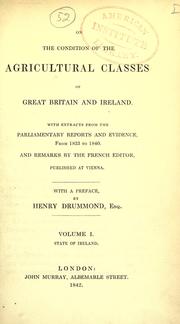 Cover of: On the condition of the agricultural classes of Great Britain and Ireland. by 