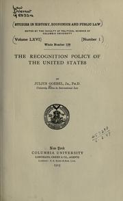 The recognition policy of the United States by Goebel, Julius