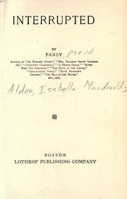 Cover of: Interrupted by Isabella Macdonald Alden