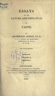 Cover of: Essays on the nature and principles of taste. by Archibald Alison