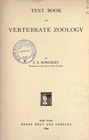 Cover of: Text book of vertebrate zoology by J. S. Kingsley