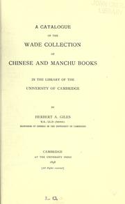 Cover of: A catalogue of the Wade collection of Chinese and Manchu books in the library of the University of Cambridge