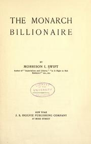 The monarch billionaire by Morrison I. Swift