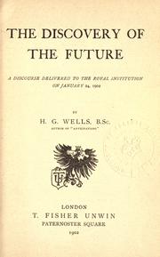 Cover of: The discovery of the future by H. G. Wells