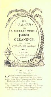 Cover of: The wreath: or, Miscellaneous poetical gleanings, including originals, from respectable sources.