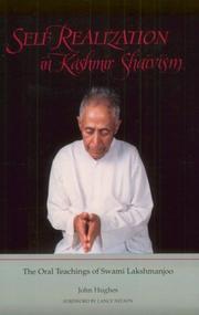 Cover of: Self Realization in Kashmir Shaivism : The Oral Teachings of Swami Lakshmanjoo