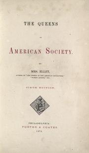 Cover of: The queens of American society by E. F. Ellet