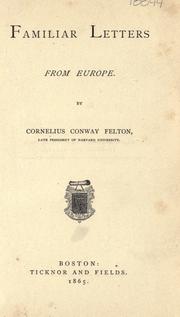 Familiar letters from Europe by C. C. Felton