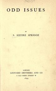 Cover of: Odd issues. by Sprigge, Samuel Squire Sir, Sprigge, Samuel Squire Sir