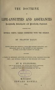 Cover of: doctrine of life-annuities and assurances: analytically investigated, and practically explained together with several useful tables connected with the subject