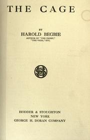 Cover of: The cage by Harold Begbie