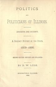 Cover of: Politics and politicians by D. W. Lusk
