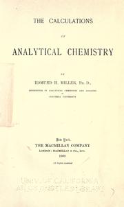 Cover of: The calculations of analytical chemistry by Edmund H. Miller
