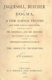 Ingersoll, Beecher, and dogma .. by R. S. Dement