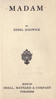 Cover of: Madam by Ethel Sidgwick, Ethel Sidgwick