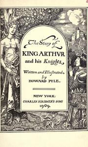 Cover of: The story of King Arthur and his knights by Howard Pyle