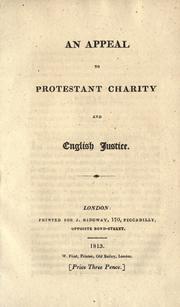 Cover of: An appeal to Protestant charity and English justice. by 