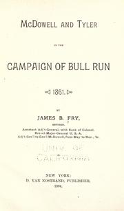 Cover of: McDowell and Tyler in the campaign of Bull Run, 1861