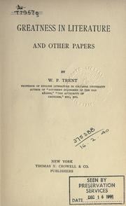 Cover of: Greatness in literature, and other papers. by William Peterfield Trent
