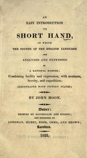 Cover of: An easy introduction to short hand by John Moon, John Moon