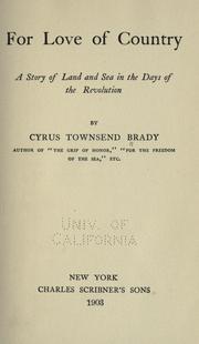 Cover of: For love of country by Cyrus Townsend Brady