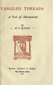 Front cover of Tangled threads by M. E. Dudley