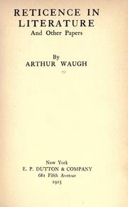 Cover of: Reticence in literature by Arthur Waugh